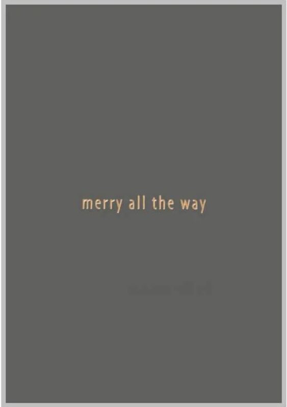Xeraliving MERRY ALL THE WAY joulukortti